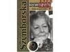 Wisława Szymborska - Anna Legeżyńska