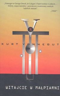 Witajcie w małpiarni - Kurt Vonnegut