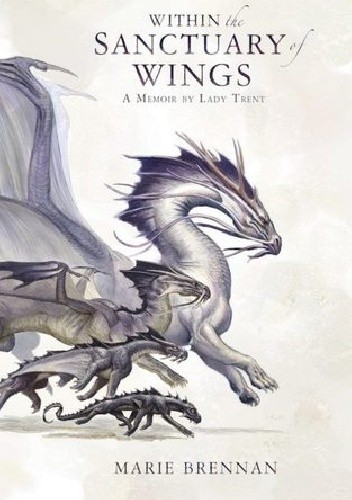 Within the Sanctuary of Wings - Marie Brennan