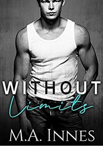 Without Limits - M.A. Innes