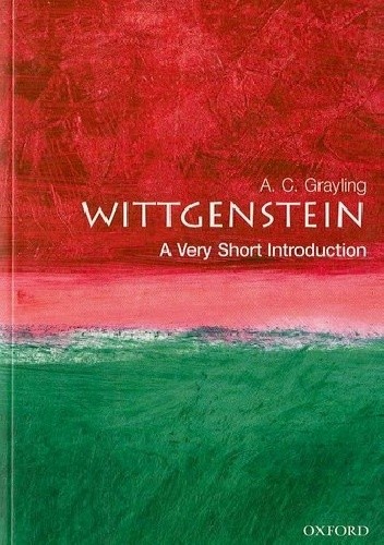Wittgenstein: A Very Short Introduction - A. C. Grayling