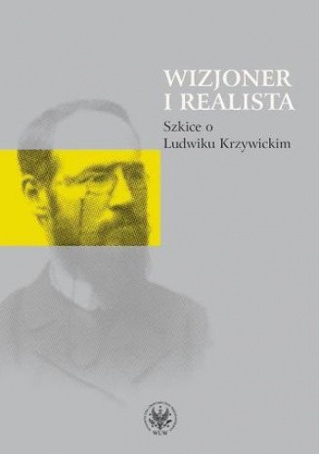 Wizjoner i realista - Józef Hrynkiewicz