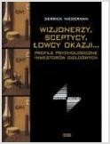 Wizjonerzy, sceptycy, łowcy okazji... Profile psychologiczne inwestorów giełdowych - Derrick Niederman