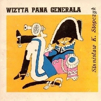 Wizyta pana generała - Stanisław K. Stopczyk