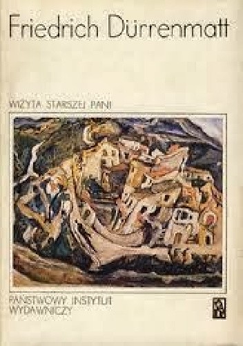 Wizyta starszej pani - Friedrich Dürrenmatt