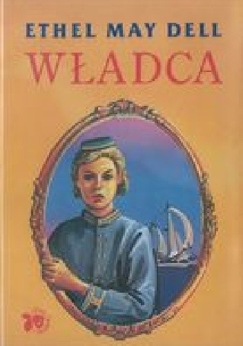 Władca - Ethel Mary Dell
