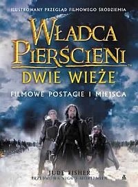 Władca Pierścieni: Dwie Wieże. Filmowe postacie i miejsca - Jane Johnson