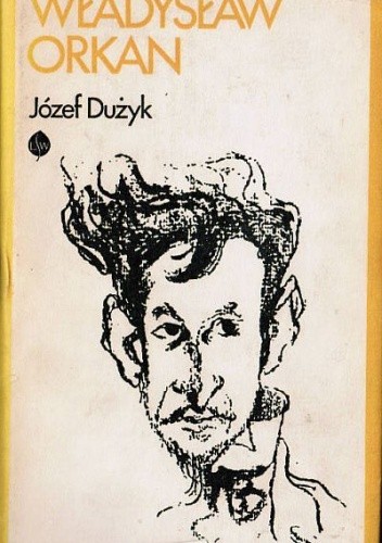 Władysław Orkan - Józef Dużyk