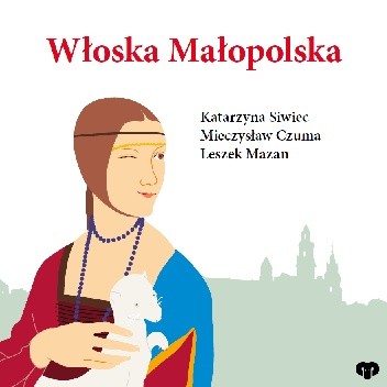 Włoska Małopolska - Leszek Mazan