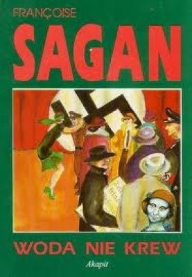 Woda nie krew - Françoise Sagan