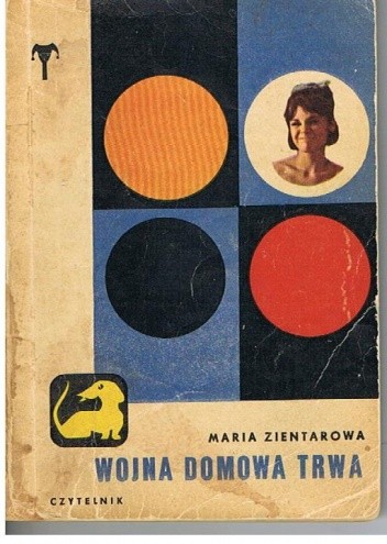 Wojna domowa trwa - Maria Zientarowa