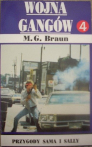 Wojna Gangów - M.G. Braun