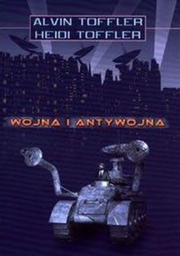 Wojna i antywojna - Alvin Toffler