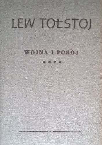 Wojna i Pokój Tom 4 - Lew Tołstoj