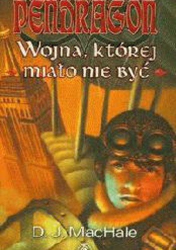 Wojna której miało nie być - D.J. MacHale