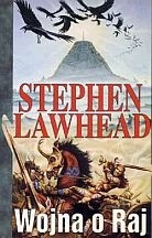 Wojna o Raj - Stephen R. Lawhead