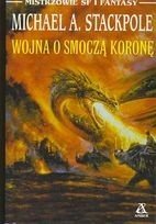 Wojna o smoczą koronę - Michael A. Stackpole