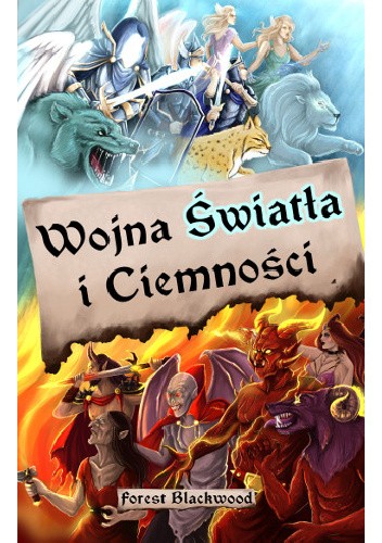 Wojna Światła i Ciemności - Forest Blackwood