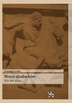 Wojny diadochów 323–281 p.n.e. - Grzegorz Lach