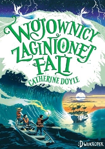 Wojownicy zaginionej fali - Catherine Doyle