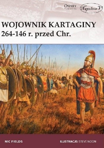 Wojownik Kartaginy 264-146 r. przed Chr. - Nic Fields