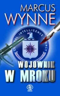 Wojownik w mroku - Marcus Wynne