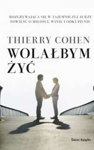 Wolałbym żyć - Thierry Cohen