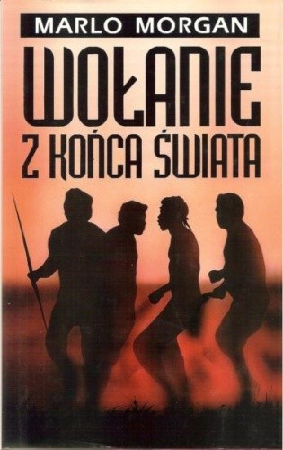 Wołanie z końca świata - Marlo Morgan