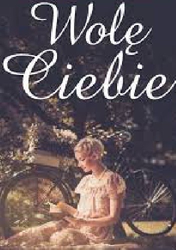 Wolę Ciebie - Daria Pruszyńska - Obiedzińska