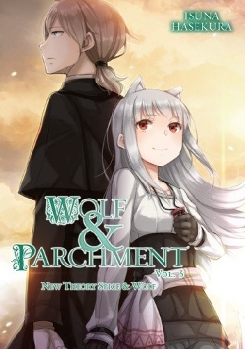 Wolf and Parchment (novel) vol. 3 - Isuna Hasekura