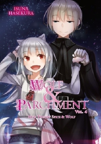 Wolf and Parchment (novel) vol. 4 - Isuna Hasekura