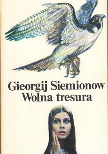 Wolna tresura - Gieorgij Siemionow