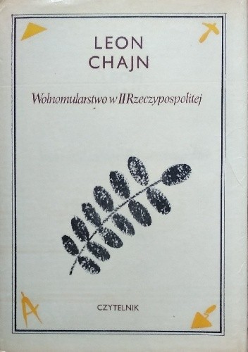 Wolnomularstwo w II Rzeczypospolitej - Leon Chajn