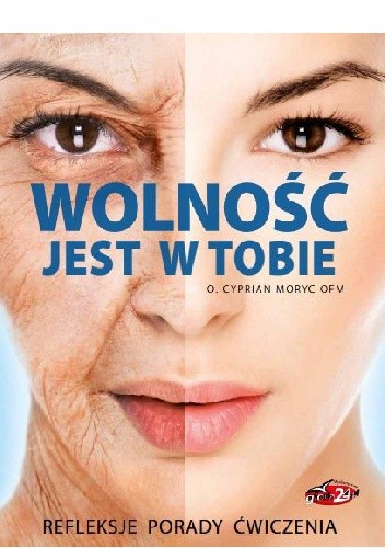 Wolność jest w Tobie - Cyprian Moryc
