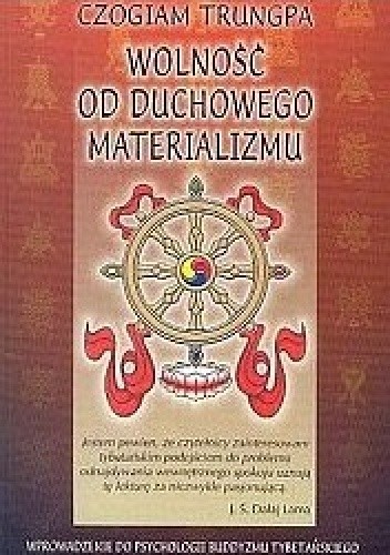 Wolność od duchowego materializmu - Chogyam Trungpa