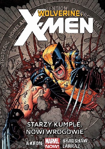 Wolverine and the X-Men: Starzy kumple, nowi wrogowie - Jason Aaron