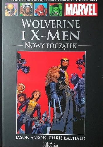 Wolverine i X-men: Nowy Początek - Jason Aaron