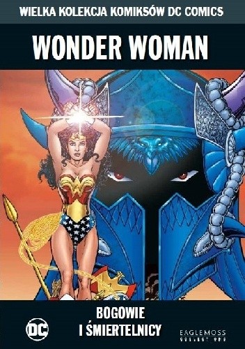 Wonder Woman: Bogowie i śmiertelnicy - Len Wein
