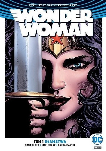 Wonder Woman: Kłamstwa - Greg Rucka