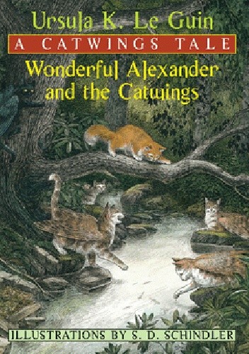Wonderful Alexander and the Catwings: A Catwings Tale - Ursula K. Le Guin