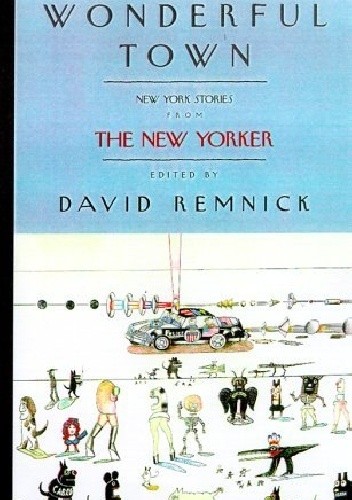 Wonderful Town - David Remnick