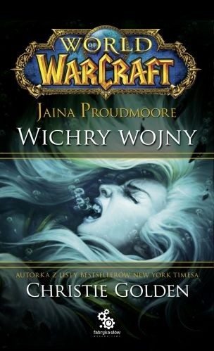 World od Warcraft: Jaina Proudmoore. Wichry wojny - Christie Golden