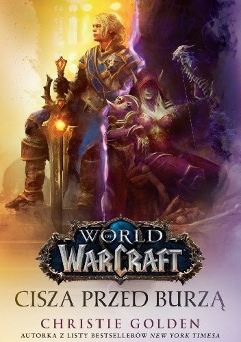 World of Warcraft: Cisza przed burzą - Christie Golden
