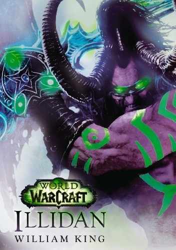 World of Warcraft: Illidan - William King