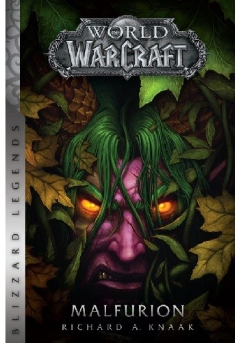World of Warcraft: Malfurion - Richard A. Knaak