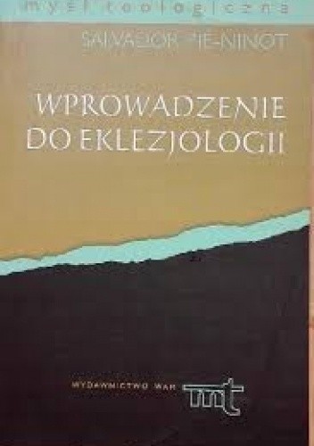 Wprowadzenie do eklezjologii - Salvador Pié-Ninot