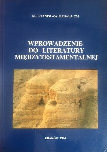 Wprowadzenie do literatury międzytestamentalnej - Stanisław Mędala