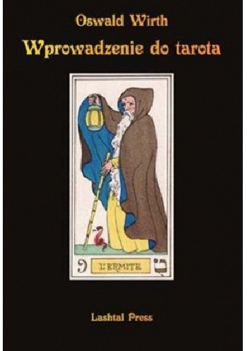 Wprowadzenie do tarota - Oswald Wirth