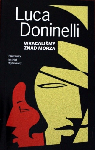 Wracaliśmy znad morza - Luca Doninelli