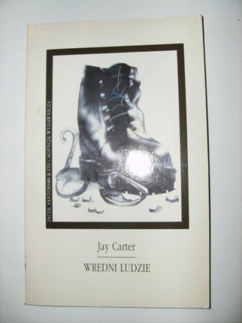Wredni ludzie - Jay Carter
